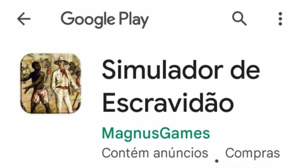 Google retira jogo Simulador de Escravidão após protestos no Brasil