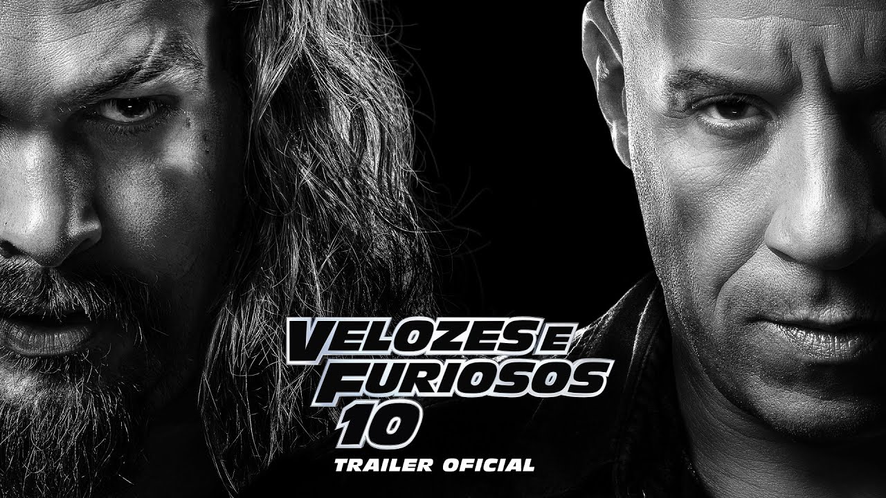 Velozes e Furiosos 10 está nos cinemas